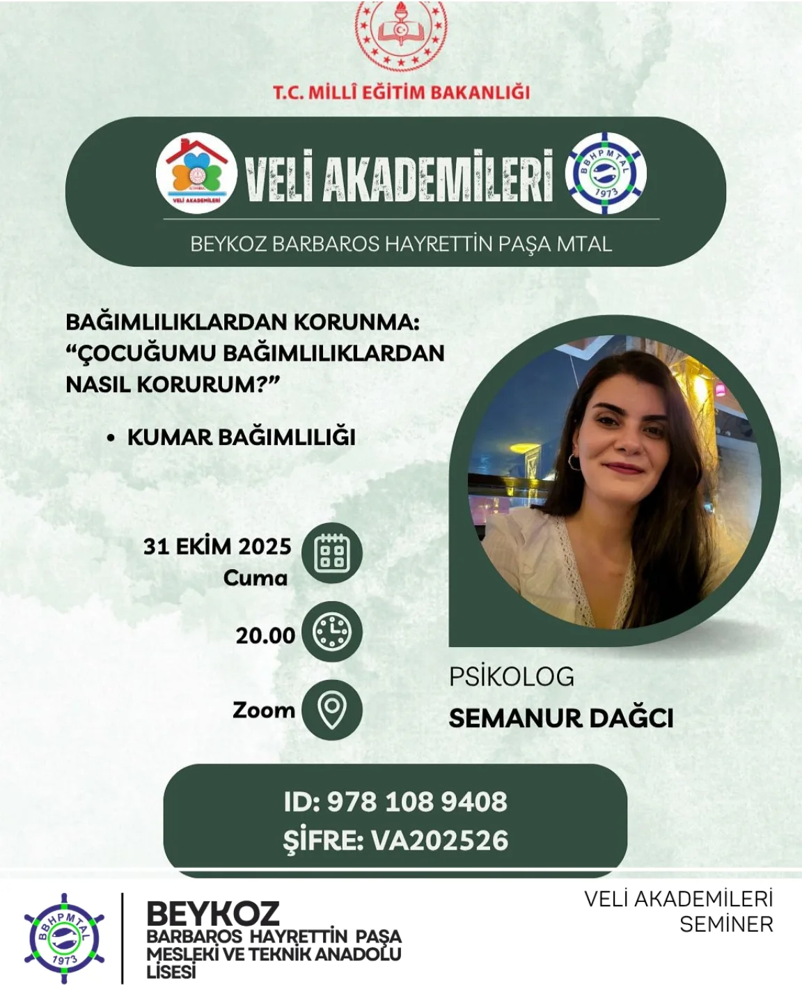 “Veli Akademileri Kapsamında Bağımlılıklardan Korunma Eğitimi”